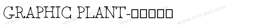 GRAPHIC PLANT字体转换